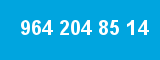 964 204 85 14